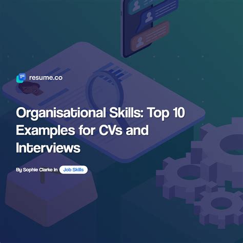 Organisational Skills: Top 10 Examples for CVs and Interviews