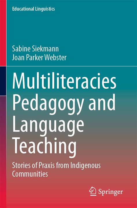Buy Multiliteracies Pedagogy and Language Teaching: Stories of Praxis ...