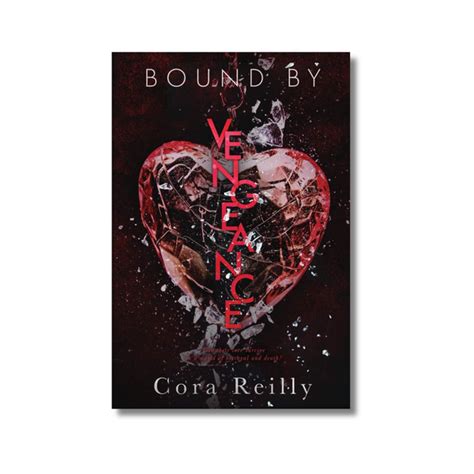 Bound by Vengeance: Born in Blood Mafia Chronicles Series #5 By Cora ...