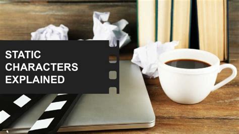 Image result for Static Character Example