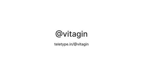 @vitagin — Teletype