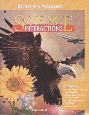 Science Interactions - Review and Assessment - Course 4 : Glencoe ...