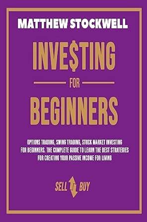 Buy Investing for Beginners: A Beginner's Guide to Build your Passive ...