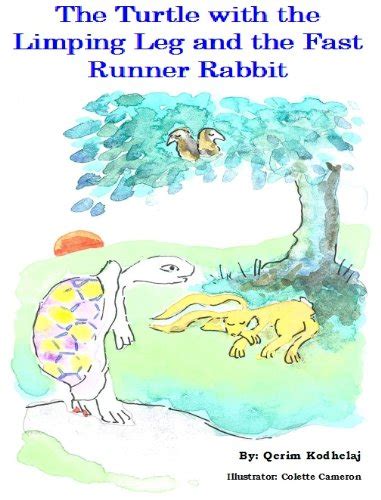 The Turtle with the Limping Leg and the Fast Runner Rabbit eBook ...