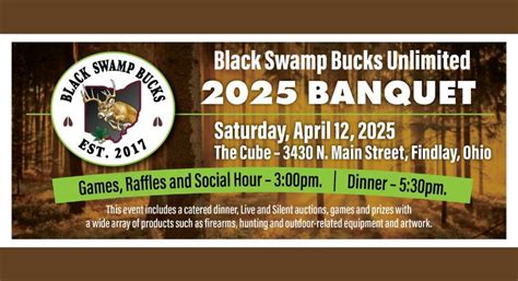 Black Swamp Bucks Unlimited Dinner Banquet, The Cube, Findlay, 12 April ...