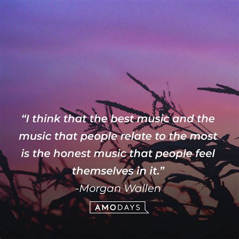 48 Morgan Wallen Quotes for Uplifiting, Insta-Friendly Captions