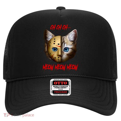 Ch Ch Ch Meow Meow Meow Cat Horror Movie Hat | TShirtPalace