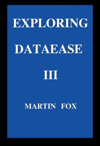 Exploring Dataease Three : Fox, Martin: Amazon.in: Books
