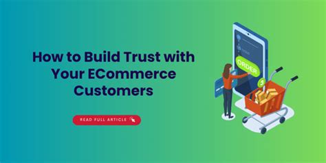 How to Build Trust with Your E-Commerce Customers