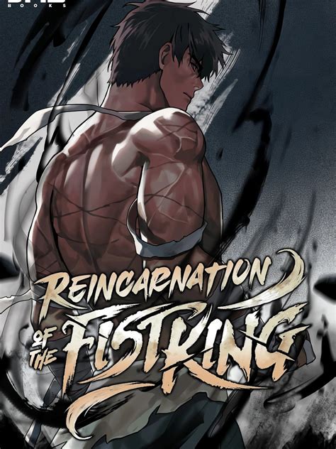 Reincarnation of the Fist King