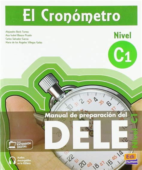 Buy El Cronometro C1 / The Timer: Manual de preparacion del DELE ...