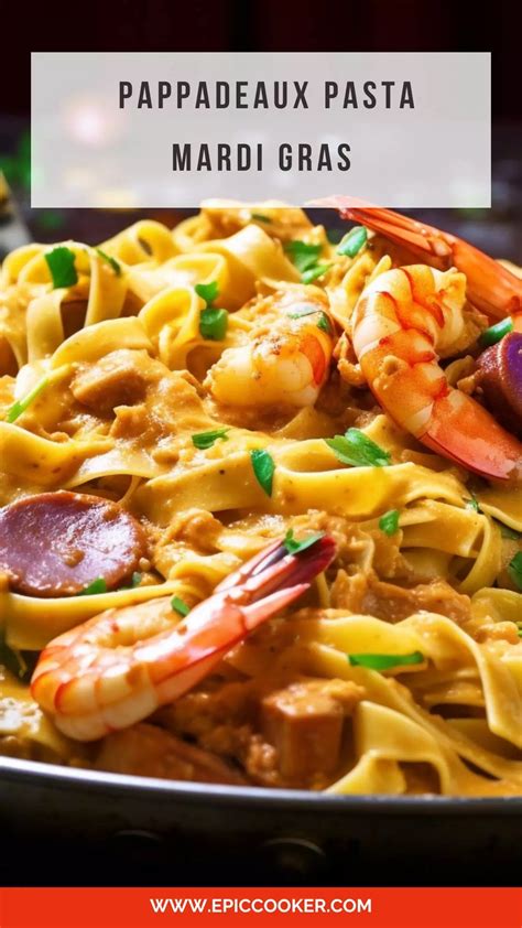 Pappadeaux Pasta Mardi Gras Recipe – Epic Cooker