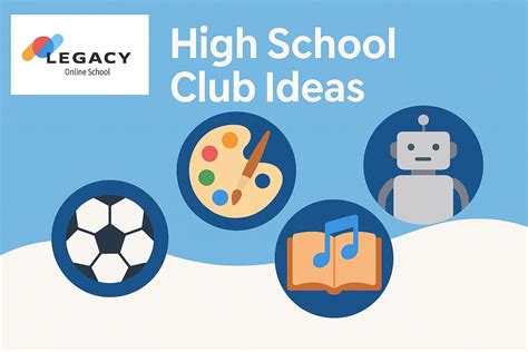 High School Club Ideas