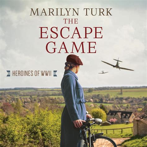 The Escape Game: Heroines of WWII, Book 9 (Audio Download): Marilyn ...