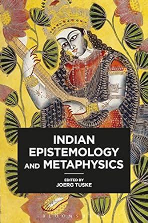 Buy Indian Epistemology and Metaphysics Book Online at Low Prices in ...