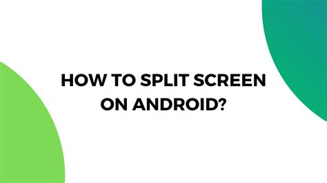 Split Screen Android Phone Landscape Mode 的图像结果