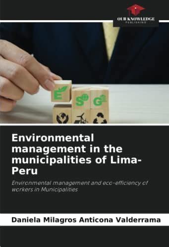 Environmental management in the municipalities of Lima- Peru : Daniela ...