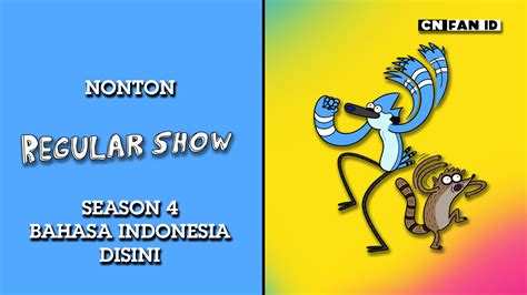Nonton Regular Show Season 4 Bahasa Indonesia disini - Cartoon Network ...