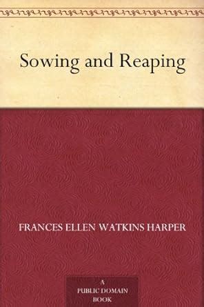 Sowing and Reaping eBook : Harper, Frances Ellen Watkins: Amazon.in ...