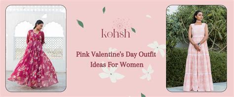Pink Valentine's Day Outfit Ideas For Women | Kohsh