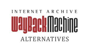 WayBackMachine Alternatives 的图像结果
