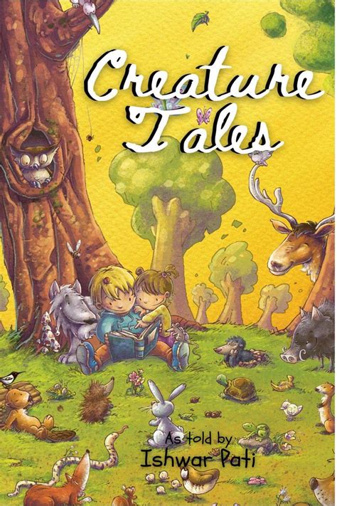 Creature Tales : Tales From The Animal Kingdom : Ishwar Pati: Amazon.in ...