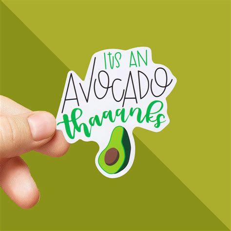 Vine Sticker - It's an Avocado Thanks Vine Sticker - Funny Vine Quote ...