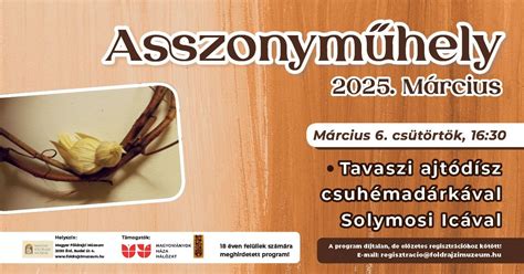 Sajnos a 2025. március 6-i Asszonyműhelyre minden hely betelt., Budai ...