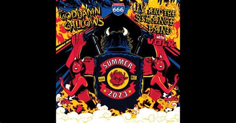 The Goddamn Gallows, IV and The Strange Band, Volk and Clyde McGee ...