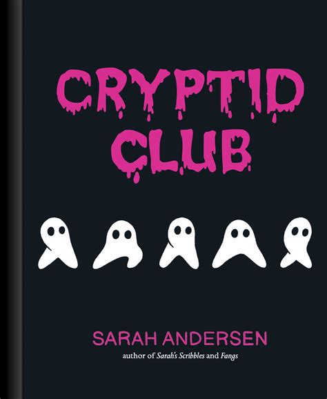 Cryptid Club | Book by Sarah Andersen | Official Publisher Page | Simon ...