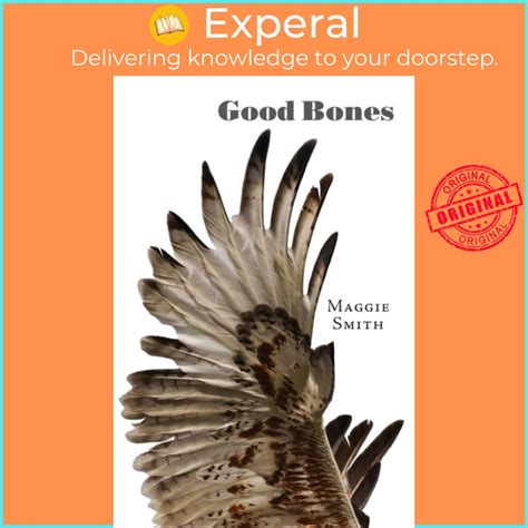 Good Bones: Poems by Maggie Smith (UK edition, paperback) | Shopee ...