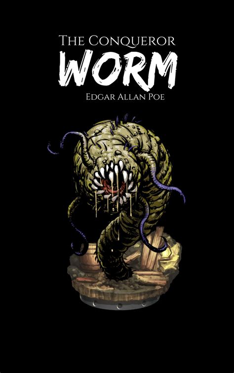 The Conqueror Worm