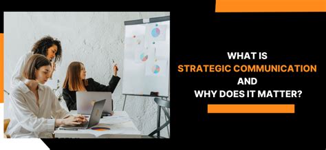 Mastering Strategic Communication: Essential for Organizational Success