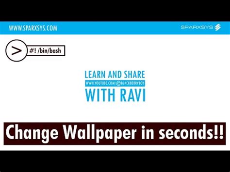 Change wallpaper with simple command | Ravi Sagar