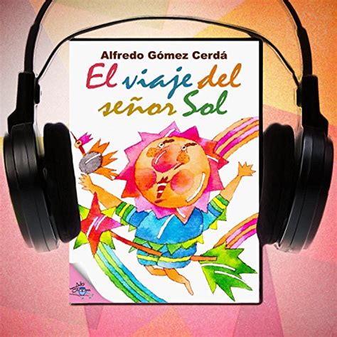 El viaje del señor sol [The Journey of Mr. Sun] (Audio Download ...