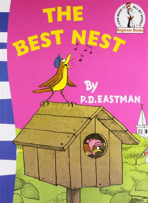 The Best Nest (Beginner Series) : Eastman, P. D., Eastman, P. D ...