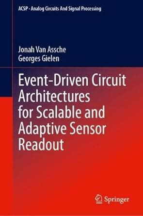 Event-driven Circuit Architectures for Scalable and Adaptive Sensor ...