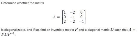 Image result for Example of Diagonalizable Matrix That Is Not Invertible