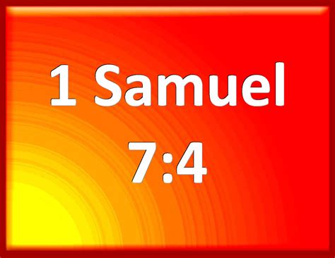 1 Samuel 7:4 Then the children of Israel did put away Baalim and ...