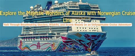 Norwegian cruises | Norwegian cruise line | Alaska cruises