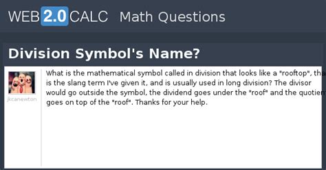 View question - Division Symbol's Name?