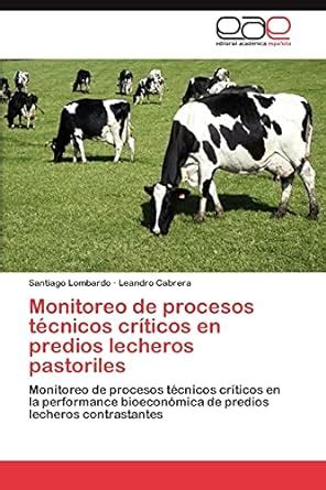Monitoreo de Procesos Tecnicos Criticos En Predios Lecheros Pastoriles ...
