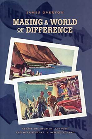 Buy Making a World of Difference: Essays on Tourism, Culture and ...