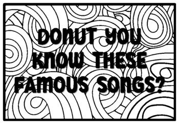DONUT YOU KNOW THESE FAMOUS SONGS? Donut Quote Coloring Pages school ...
