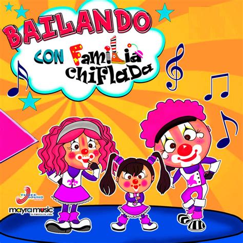 ‎Bailando con Familia Chiflada - Album by La Familia Chiflada - Apple Music