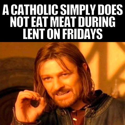 These 13 Hilarious No Meat On Friday Memes Deliver No Beef