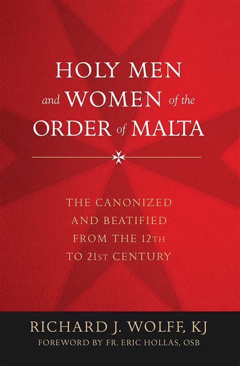 Buy Holy Men and Women of the Order of Malta: The Canonized and ...