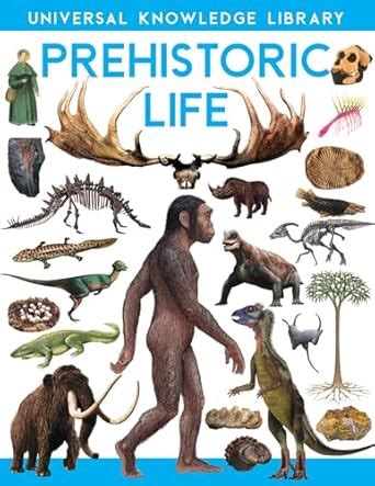 Buy Universal Knowledge Library: Prehistoric Life (English) Book Online ...
