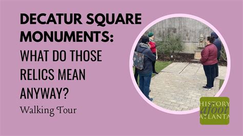Walking Tour: Decatur Square Monuments, 101 E Court Square, Decatur, GA ...