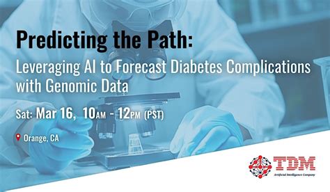 Predicting the Path: Forecast Diabetes Complications with Genomic Data ...